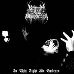 Rituals Of A Blasphemer : In This Night We Embrace